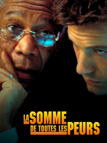 La Somme de toutes les peurs