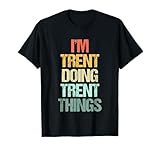 Funny Trent Sayings & Funny Trent Designs