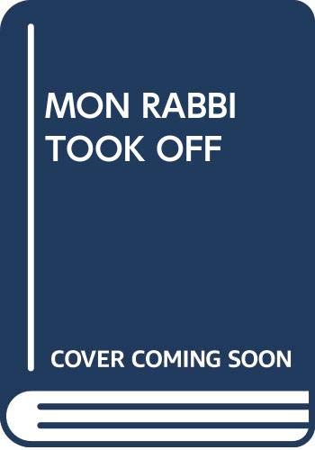 Mon Rabbi Took Off 0449209687 Book Cover