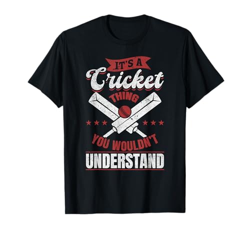 Es ist eine Cricket-Sache, die du nicht verstehen würdest - Cricket-Spiel T-Shirt