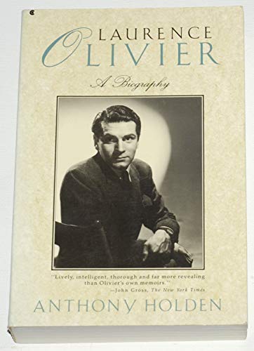 Laurence Olivier: A Biography 0020332858 Book Cover