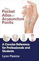 The Pocket Atlas of Acupuncture Points 1718244932 Book Cover