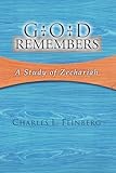 God Remembers: A Study of Zechariah