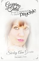 Gripping Tales of a Seemingly Simple Psychic (1) (Volume 1) 0996413200 Book Cover