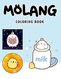  Molang Coloring Book: Molang Wonderful Adults And Kids Coloring Books Stress Relieving