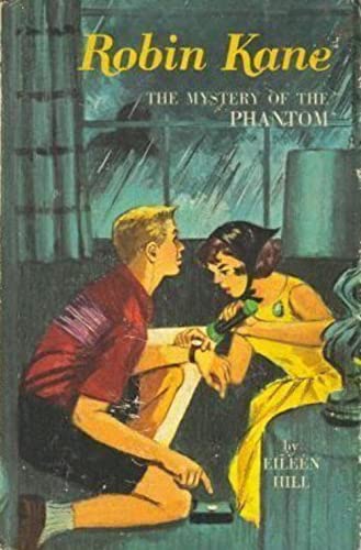 The Mystery of the Phantom (Robin Kane) B0006BPM88 Book Cover