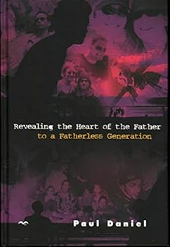 Hardcover Revealing the Heart of the Father to a Fatherless Generation [German] Book