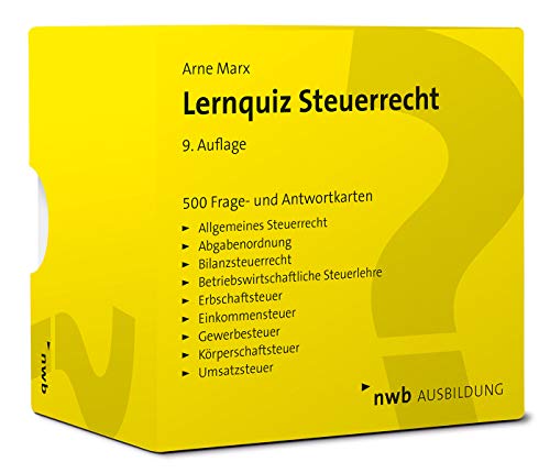 Lernquiz Steuerrecht: 500 Lernkarten mit Fragen und Antworten. Allgemeines Steuerrecht.Abgabenordnun Lernquiz Steuerrecht: 500 Lernkarten mit Fragen und Antworten. Allgemeines Steuerrecht.Abgabenordnun