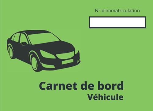 Carnet de Bord Véhicule: Suivi kilométrique - véhicule de service, de société ou particulier, suivi des déplacements transporteur