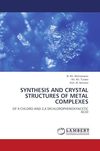 SYNTHESIS AND CRYSTAL STRUCTURES OF METAL COMPLEXES : Amazon.in: Books