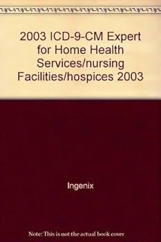 Paperback ICD-9-CM Expert for Home Health Services, Nursing Facilities, and Hospices, Volumes 1, 2, & 3, 2003 Book