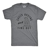 Mens Chuck Around and Find Out T Shirt Funny Sarcastic Woodchuck Groundhog Tee for Guys Funny T Shirts Cool Animal Short Sleeve Novelty Tees for Guys Dark Grey S