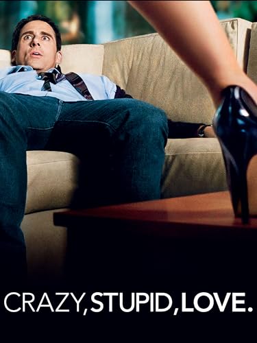 Crazy, Stupid, Love.