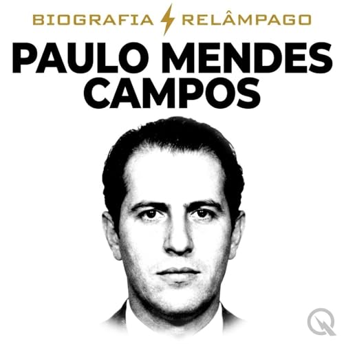 Paulo Mendes Campos - Biografia Rel&acirc;mpag Titelbild