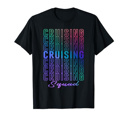 Cruising Squad Matching Group Party Fun Repeating Text T-Shirt