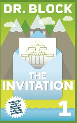 The Invitation: An Unofficial GameLit Series for Minecrafters (Peter and the Player's Palace)