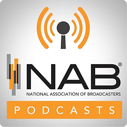 The NAB Podcast Podcast Por National Association of Broadcasters arte de portada