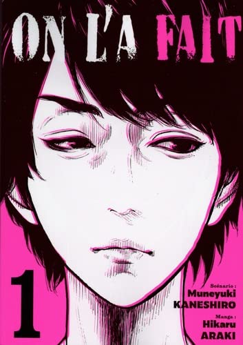 On l'a fait — Tome 1