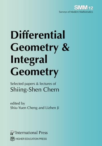 Differential Geometry & Integral Geometry: Selected papers & lectures ...