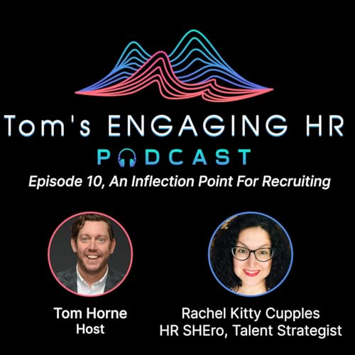 Episode 10 Rachel Cupples, An Inflection Point for Recruiting