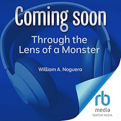 Through the Lens of a Monster cover art