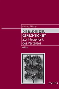 Hardcover Die Bilder Der Gerechtigkeit: Zur Metaphorik Des Verteilens [German] Book