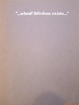 Hardcover ...Where Freedom Exists... Book