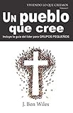 Un pueblo que cree (Spanish Edition)
