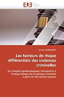 Les Facteurs de Risque Diffa(c)Rentiels Des Violences Criminelles 6131549435 Book Cover