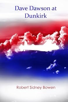 Paperback Dave Dawson at Dunkirk: Book 1 in The War Adventure Series Book