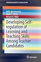 Developing Self-Regulation of Learning and Teaching Skills Among Teacher Candidates 9401799490 Book Cover