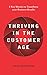 Thriving in the Customer Age: 8 Key Metrics to Transform Your Business Results