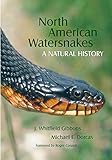 North American Watersnakes: A Natural History (Animal Natural History Series)