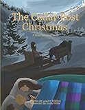 The Cedar Post Christmas: A True Christmas Story