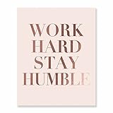 Work Hard Stay Humble Rose Gold Foil Print on Blush Pink Paper Modern Typographic Poster Girl Boss...