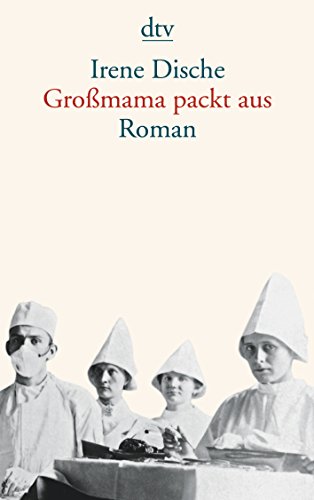 Grossmama Packt Aus: Roman