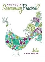 Are You a Screaming Peacock? 0979559154 Book Cover