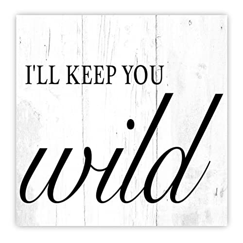 Panneau mural en bois I'll Keep You Wild pour habiller un mur vide rétro