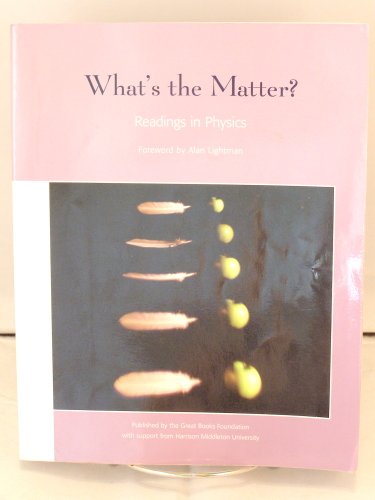 What's the Matter?: Readings in Physics