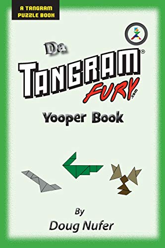 Tangram Fury Yooper Book (Tangram Fury Puzzle Book)