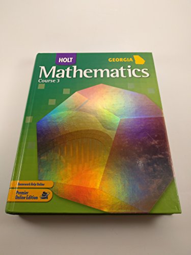 Mathematics, Grade 8 Course 3: Holt Mathematics Georgia