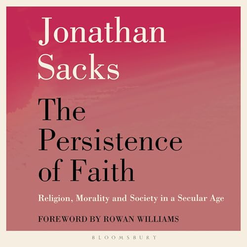 The Persistence of Faith by Sir Jonathan Sacks episode artwork