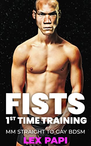 Fist - first time training: BDSM Fisting (Fisting Adventures Book 5) (English Edition