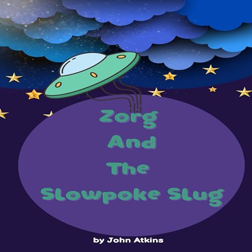 Zorg and the Slowpoke Slug by John Atkins episode artwork