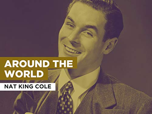  Around the World nello stile di Nat King Cole