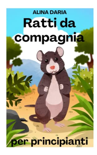  Ratti da compagnia per principianti