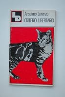 Criterio libertario (Pequena biblioteca calamus scriptorius) 8474630002 Book Cover
