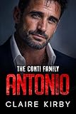 ANTONIO: An Off-Limits Surprise Pregnancy Mafia Romance (The Conti Family Series)