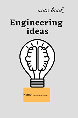 Engineering Ideas: notebook,jornal,6x9 inch ,120 page