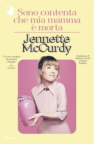 Sono contenta che mia mamma è morta 8804797843 Book Cover